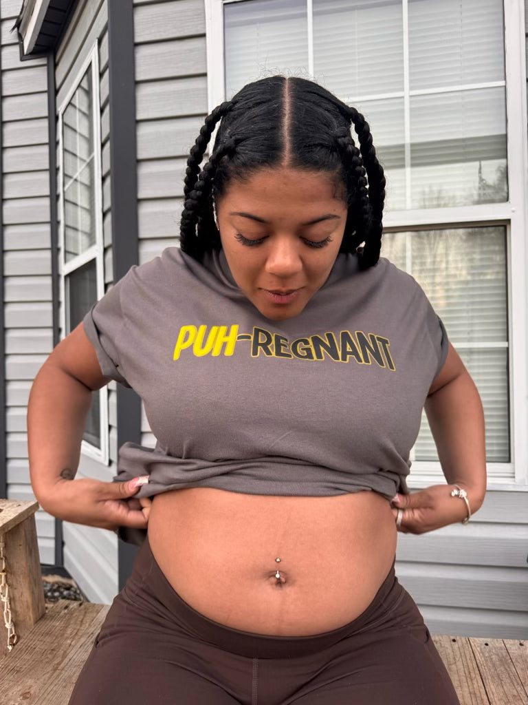 PUH-REGNANT T-Shirt